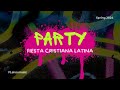 Fiesta Cristiana Latina - Fleiva Music