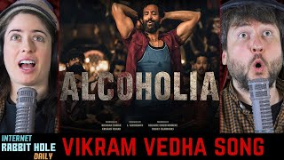 Alcoholia: REACTION!!! | Vikram Vedha Song | Hrithik Roshan, Saif Ali Khan