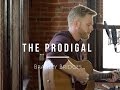 Bradley Bridges-The Prodigal (Official Music Video)