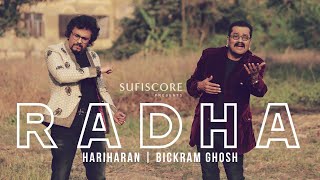 Radha (Official Music Video) | Hariharan & Bickram Ghosh |Ishq | Sufiscore | New Hindi Romantic Song