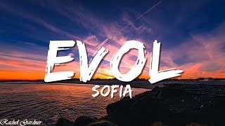 Sofia - Evol (Lyrics)