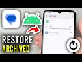 How To Restore Archived Text Message On Android Phone - Step By Step