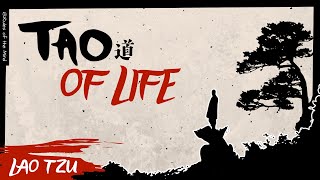 Tao  of  Life [ Lao Tzu  ☯  Quotes ]