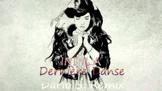 Indila - Dernière Danse (Dario S. Remix)