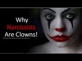 Why Narcissists Are Clowns! #narcissists #narcissistabuse #toxicrelationships