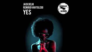 Jack Delhi, Reinoud van Toledo YES