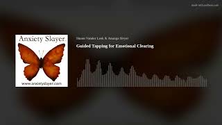 Guided Tapping for Emotional Clearing