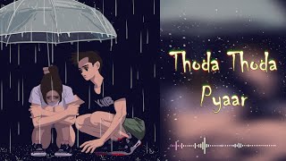 Thoda Thoda Pyaar - Male + Female (Slow and Reverb) | lofi | lofiwithtwist