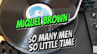 MIQUEL BROWN - So Many Men, So Little Time (Vinyl, LP \