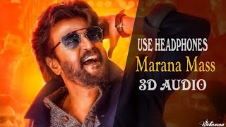 Marana Mass -3D AUDIO || Superstar Rajinikanth  || Petta || Anirudh Ravichander