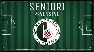 [NAJAVA] [SENIORI] NK Borinci Jarmina vs NK Dilj Vinkovci