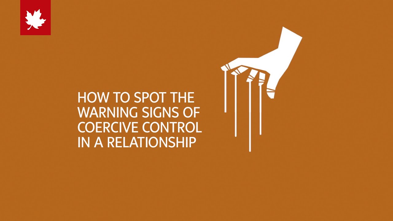 How To Spot The Warning Signs Of Coercive Control In A Relationship ...