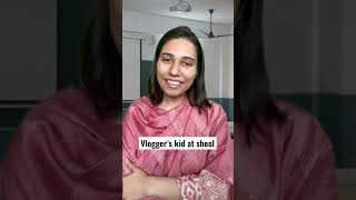 Vlogger’s Kid at School | Salonayyy | Saloni Gaur