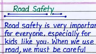 Road Safety Essay in English || Essay on Road Safety in English