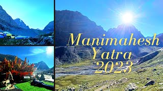 Manimahesh Yatra 2023: A Journey of a Lifetime | Full Information of Manimahesh Yatra 2023