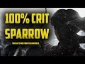 100% CRIT CHANCE Sparrow Gameplay -- SILENT BUT DEADLY