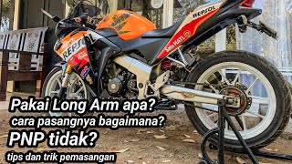 Pasang Long Arm di CBR CBU Thailand 150