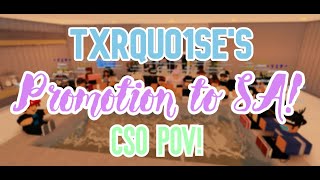 Txrquo1se's PROMOTION TO SA! | Frappe Shift #15! - CSO POV!