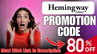 Hemingwayapp Promotion code To Get Upto 90% Off On all Plans | Hemingwayapp Promo code