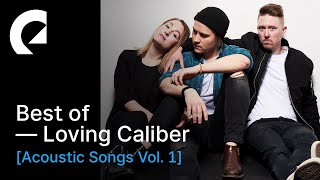 1 Hour of Loving Caliber: Acoustic Songs Vol. 1