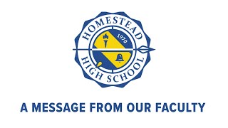 A Message to our Students (from Homestead High School Faculty)