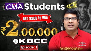 1st Time in CMA History! 🎉 | Live Quiz Competition | KBCC | Complete Details By CA/CMA Santosh Kumar