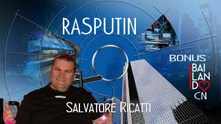 Rasputin (Salvatore Ricatti) Bonus Bailando CN