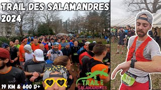 #36. Trail des Salamandres 2024 - 19 Km \u0026 600 D+ -