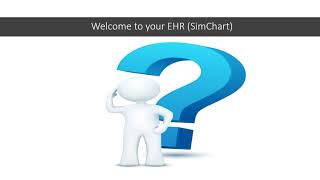 SimChart EHR SuperUser Presentation