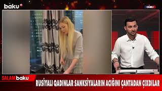 Rusiyalı qadınlar sanksiyaların acığını çantadan çıxdılar - BAKU TV