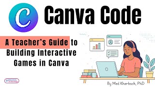 Using Canva Code to Create Interactive Games