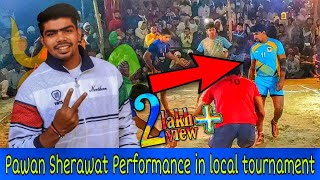 🔥🔥Pawan Sherawat Performance in local tournament पवन सेहरावत की धमाकेदार रेड 🔥🔥 Hit 👍 Like button🙏🙏🙏