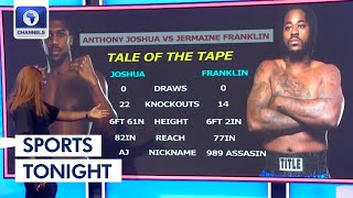 AJ vs Franklin Heavyweight Bout Review ,NPFL, Premier League +More | Sports Tonight