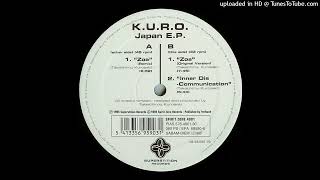 K. U. R. O. - ZOA (REMIX)