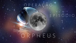 ASMR Operação Orpheus | Episódio 1
