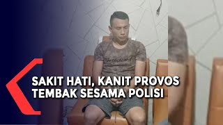 Motif Rasa Sakit Hati, Polisi Tembak Polisi