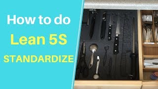 How To Do Lean Manufacturing 5S - Standardize