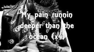 Future - Deeper Than The Ocean (LYRICS)