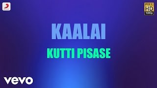 Kaalai - Kutti Pisase Tamil Lyric | STR, Vedika | G.V. Prakash Kumar
