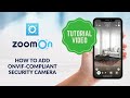 ZoomOn app 📱 How to add ONVIF IP security camera 🎥🏠