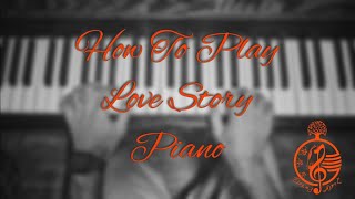 How to play Love Story - Piano Lesson Beginners I تعليم بيانو