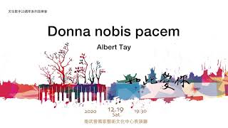 《Dona Nobis Pacem》Albert Tay 天生歌手合唱團