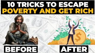 How To Get Rich By Escaping Poverty In 2024 | Tricks To Get Rich