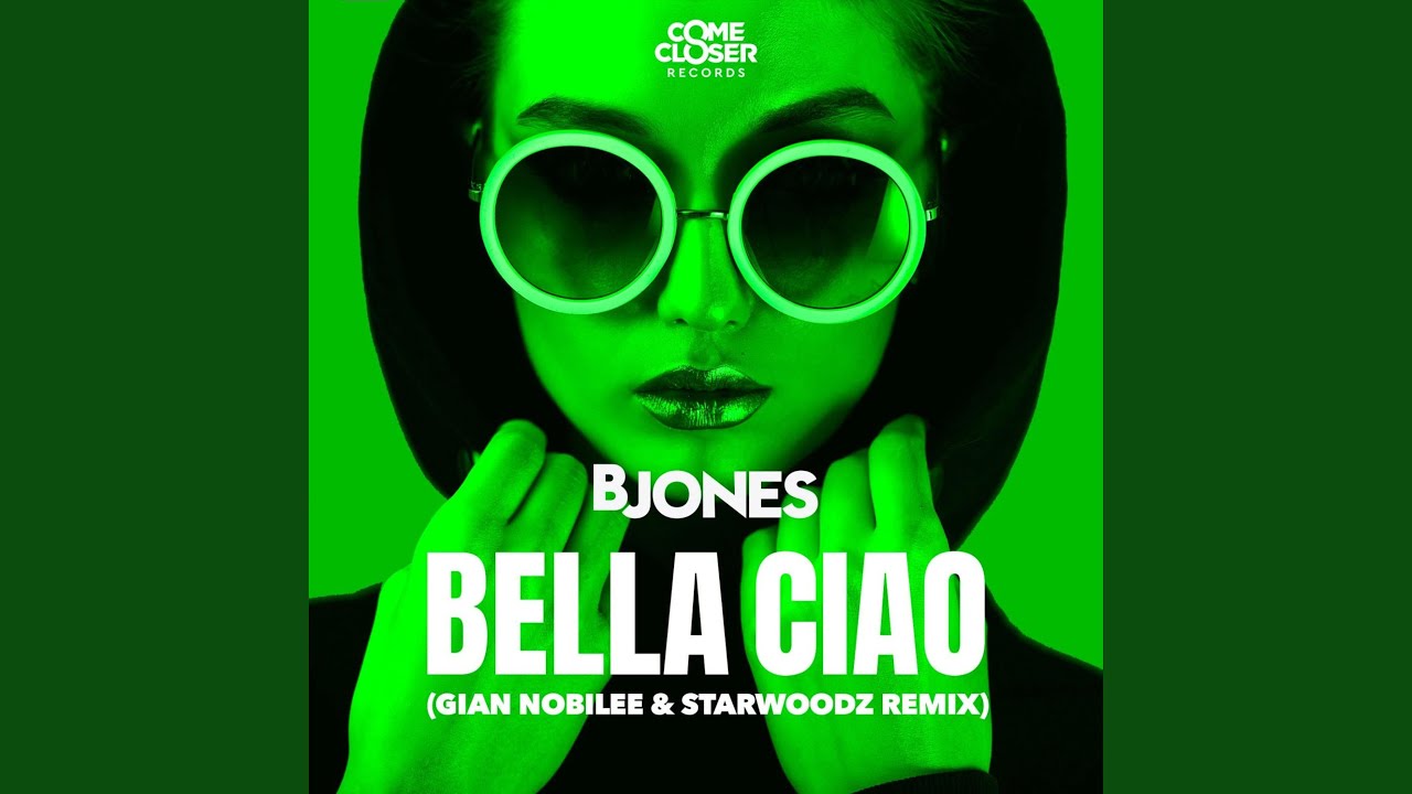 Bella Ciao Gian Nobilee Starwoodz Remix B Jones Gian Nobilee