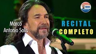 Marco Antonio Solís En Vivo - Recital Completo - HD