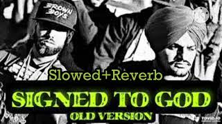signed to god sidhu moose wala (slowed+reverb) bass boosted song