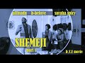 shemeji part1 movie coming soon //#Sarahaspicy//#Allinadn//#belove