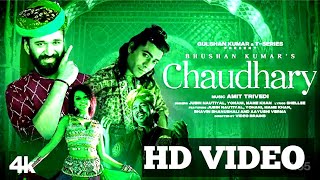 Chaudhary Full Video Song | Lyrics | Amit Trivedi | Jubin Nautiyal, Mame Khan, Yohani | Bhavin | B.K