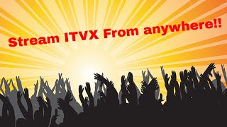 ITV Spain - How to Stream ITVX Abroad