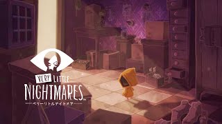 リトルナイトメア前日譚、更なる悪夢で遊ぼう【VERY LITTLE NIGHTMARES】#1